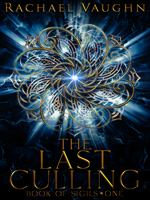 Title details for The Last Culling by Rachael Vaughn - Available
